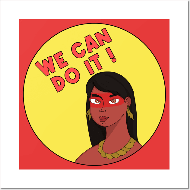 We Can Do It! Wall Art by DiegoCarvalho